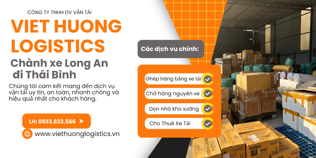 Vận Tải Hàng Bắc Nam - Vận Tải Việt Hương - LH Báo Giá: 0933833566(zalo) Chành xe Long An đi Thái Bình