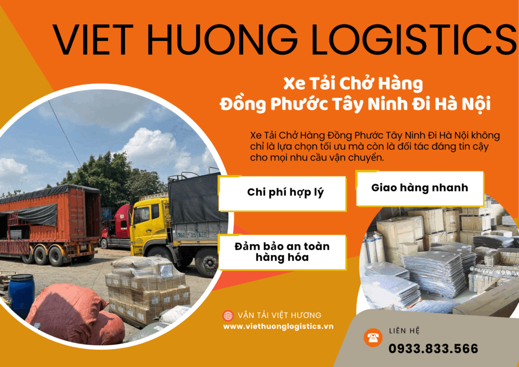 Vận Tải Hàng Bắc Nam - Vận Tải Việt Hương - LH Báo Giá: 0933833566(zalo) Xe Tải Chở Hàng Đồng Phước Tây Ninh Đi Hà Nội