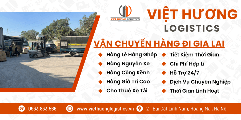 Vận Tải Hàng Bắc Nam - Vận Tải Việt Hương - LH Báo Giá: 0933833566(zalo) Vận chuyển hàng đi Gia Lai