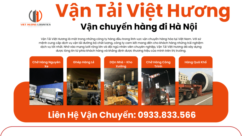 Vận Tải Hàng Bắc Nam - Vận Tải Việt Hương - LH Báo Giá: 0933833566(zalo) Thông tin liên hệ từ Xe ghép hàng đi Hà Nội - Vận Tải Việt Hương
