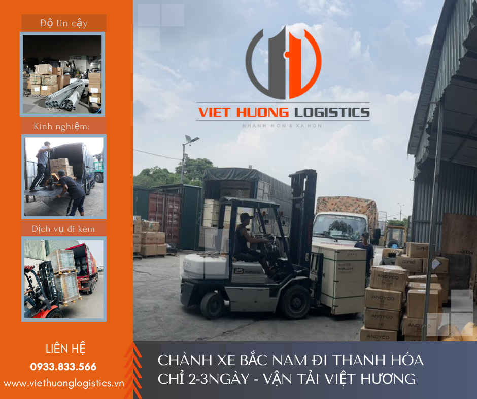 Vận Tải Hàng Bắc Nam - Vận Tải Việt Hương - LH Báo Giá: 0933833566(zalo) Chành xe bắc nam đi Thanh Hóa chỉ 2-3ngày - Vận Tải Việt Hương