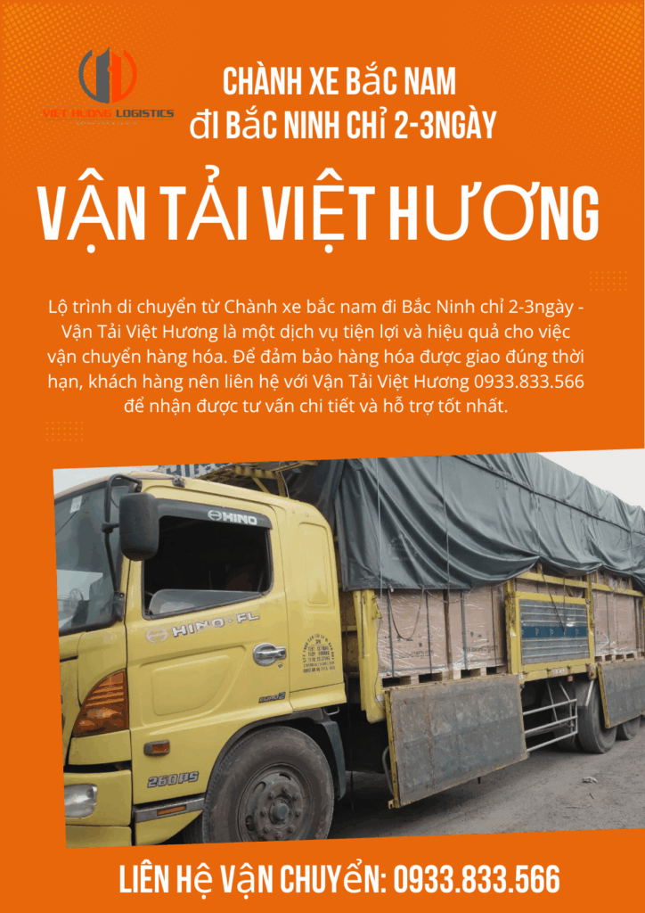 Vận Tải Hàng Bắc Nam - Vận Tải Việt Hương - LH Báo Giá: 0933833566(zalo) Chành xe bắc nam đi Bắc Ninh chỉ 2-3ngày - Vận Tải Việt Hương