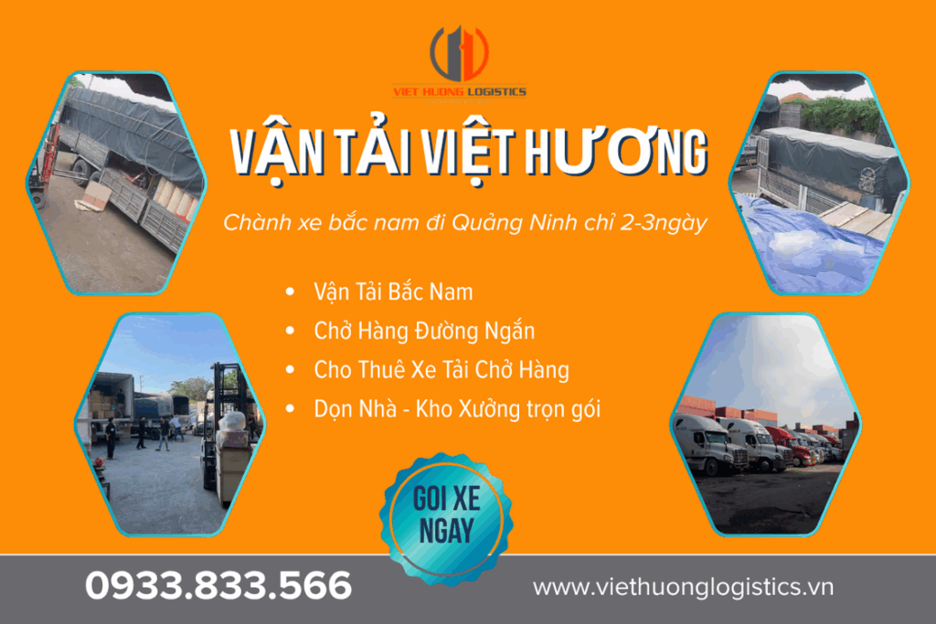 Vận Tải Hàng Bắc Nam - Vận Tải Việt Hương - LH Báo Giá: 0933833566(zalo) Chành xe bắc nam đi Quảng Ninh chỉ 2-3ngày - Vận Tải Việt Hương