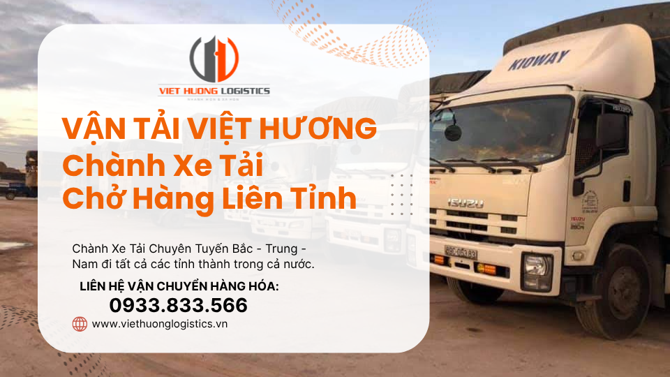 Vận Tải Hàng Bắc Nam - Vận Tải Việt Hương - LH Báo Giá: 0933833566(zalo) Bản Chất và Tầm Quan Trọng của Dịch vụ chở hàng liên tỉnh Vận Tải Việt Hương
