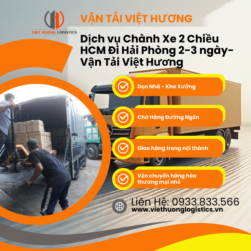 Vận Tải Hàng Bắc Nam - Vận Tải Việt Hương - LH Báo Giá: 0933833566(zalo) Chành Xe 2 Chiều HCM Đi Hải Phòng 2-3 ngày- Vận Tải Việt Hương