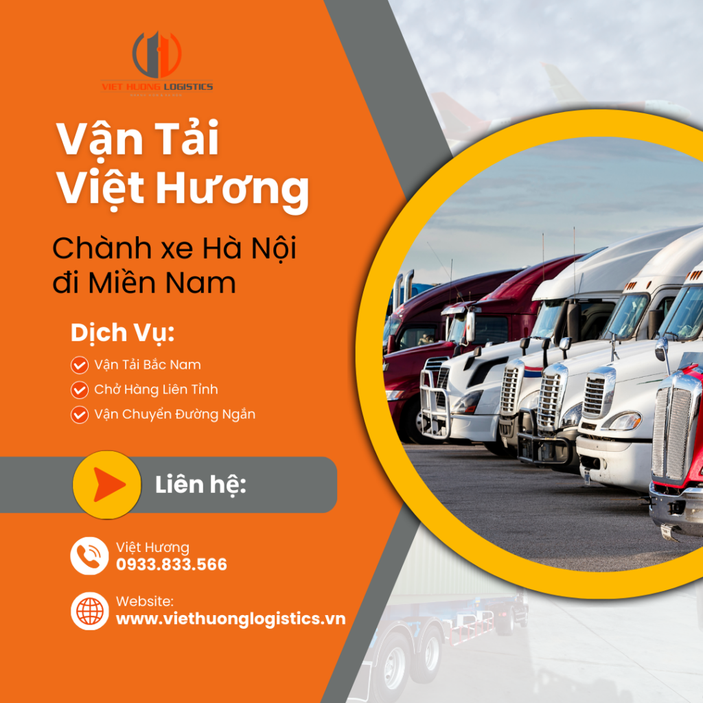 Vận Tải Hàng Bắc Nam - Vận Tải Việt Hương - LH Báo Giá: 0933833566(zalo) Chành Xe 2 Chiều Hà Nội Đi Tiền Giang 2-3 ngày I Xe Bắc Nam