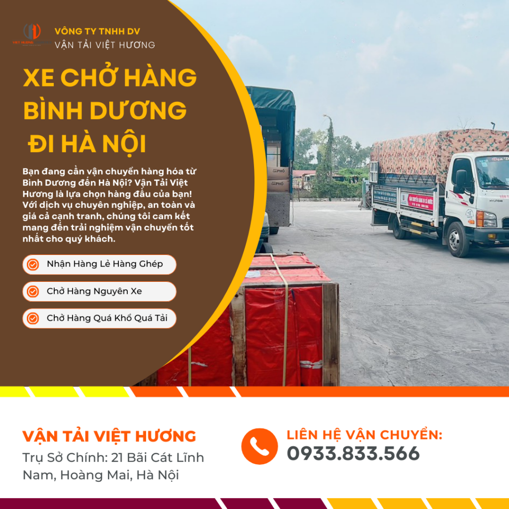 Vận Tải Hàng Bắc Nam - Vận Tải Việt Hương - LH Báo Giá: 0933833566(zalo) Xe chở Hàng Bình Dương đi Hà Nội 2-3 ngày