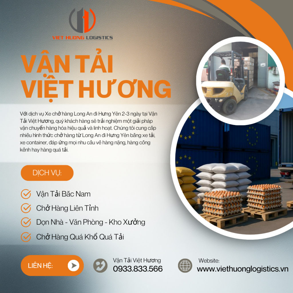 Vận Tải Hàng Bắc Nam - Vận Tải Việt Hương - LH Báo Giá: 0933833566(zalo) Xe chở hàng Long An đi Hưng Yên 2-3 ngày