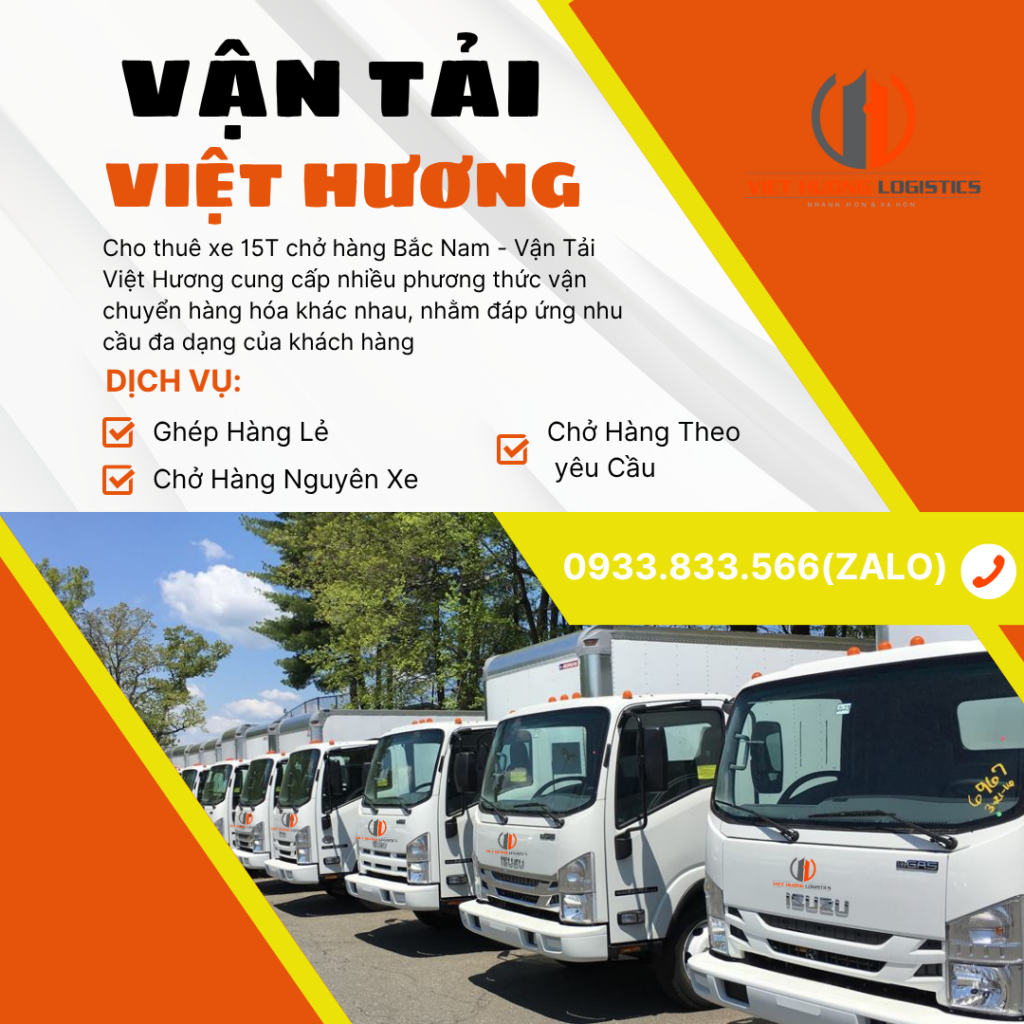 Vận Tải Hàng Bắc Nam - Vận Tải Việt Hương - LH Báo Giá: 0933833566(zalo) Cho thuê xe 15T chở hàng Bắc Nam - Báogiá: 0933833566(zalo)