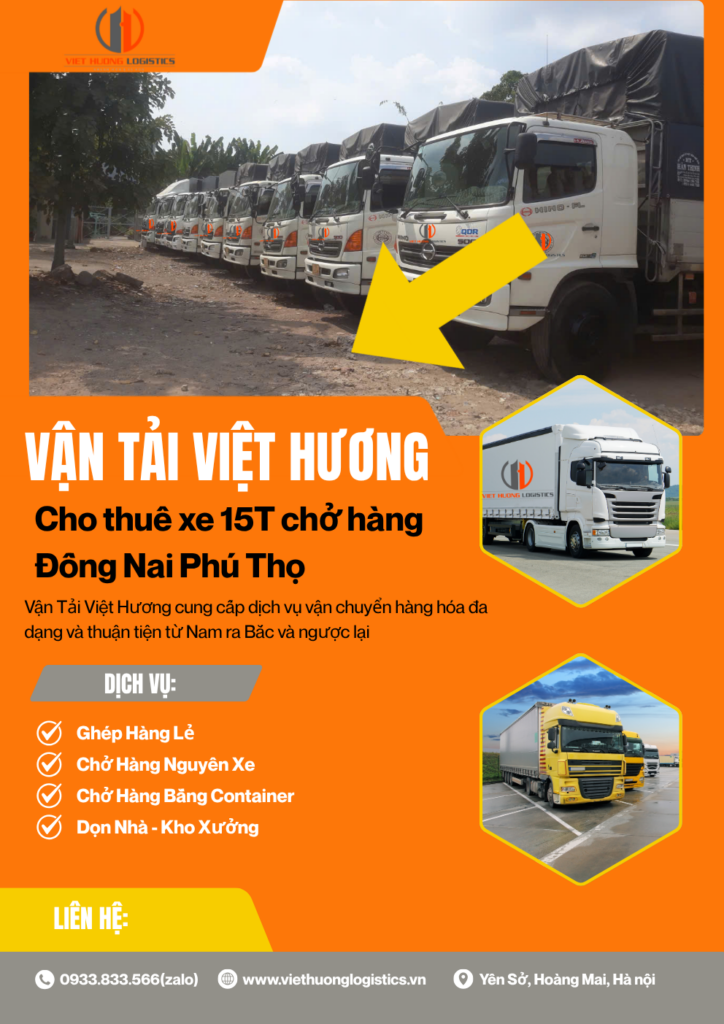 Vận Tải Hàng Bắc Nam - Vận Tải Việt Hương - LH Báo Giá: 0933833566(zalo) Cho thuê xe 15T chở hàng Đồng Nai Phú Thọ - 0933833566Zalo