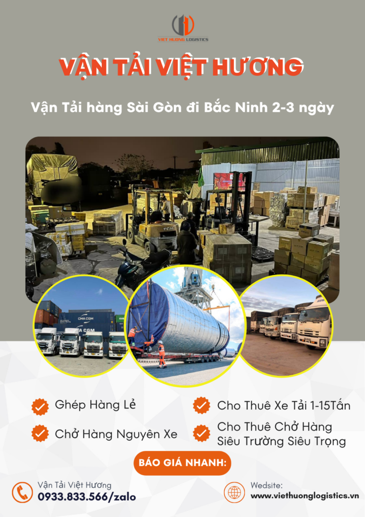 Vận Tải hàng Sài Gòn đi Bắc Ninh 2-3 ngày - Vận Tải Việt Hương - Báo giá nhanh: 0933.833.566/zalo