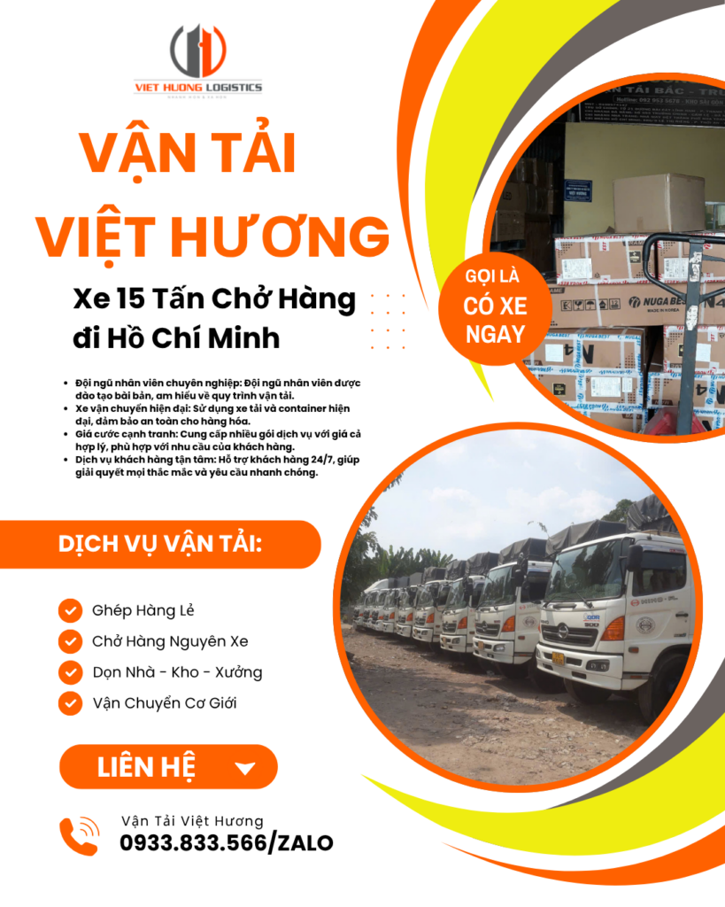 Vận Tải Hàng Bắc Nam - Vận Tải Việt Hương - LH Báo Giá: 0933833566(zalo) Xe 15 Tấn Chở Hàng đi Hồ Chí Minh - Báo Giá Nhanh: 0933833566/zalo xe chạy mỗi ngày chuyên ghép hàng lẻ & bao xe đi các tỉnh