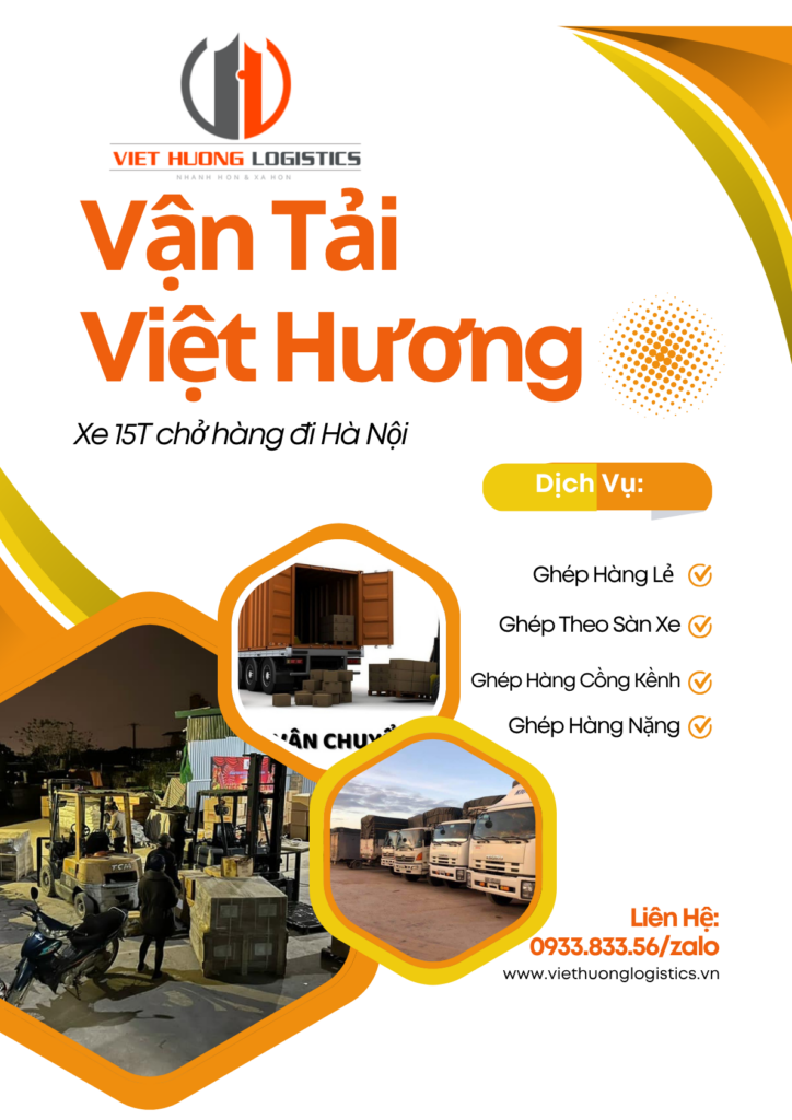 Vận Tải Hàng Bắc Nam - Vận Tải Việt Hương - LH Báo Giá: 0933833566(zalo) Xe 15T chở hàng đi Hà Nội - Vận Tải Việt Hương - 0933833566zalo